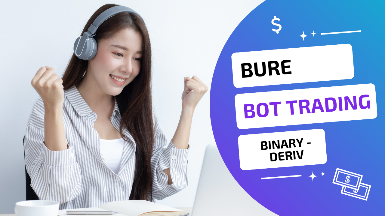 Bure Bot Trading Binary deriv